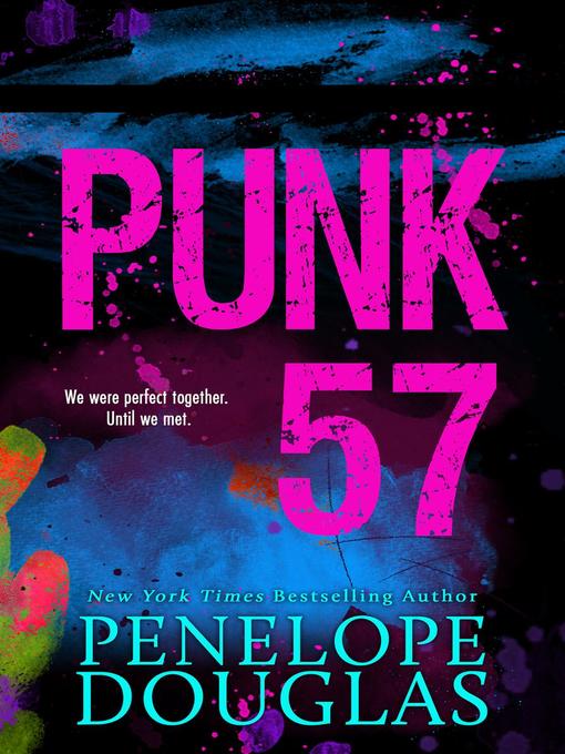 Title details for Punk 57 by Penelope Douglas - Wait list